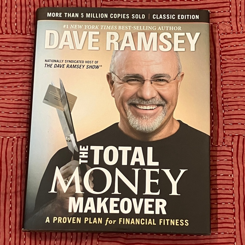 Dave Ramsey's The Total Money Makeover - hardcover Edition